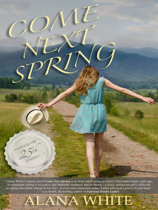 Title details for Come Next Spring by Alana White - Available
